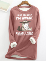 Just Because Im Awake Doesn't Mean I'm Read To Do Things Fleece Casual Crew Neck Sweatshirt - thumbnail
