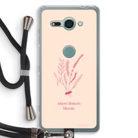 Where flowers bloom: Sony Xperia XZ2 Compact Transparant Hoesje met koord Where flowers bloom: Sony Xperia XZ2 Compact Transparant Hoesje met koord