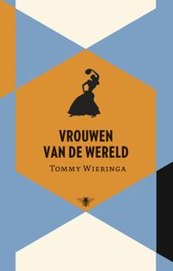 Vrouwen van de wereld - Tommy Wieringa - ebook