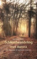Ochtendwandeling met Aurora (Paperback)