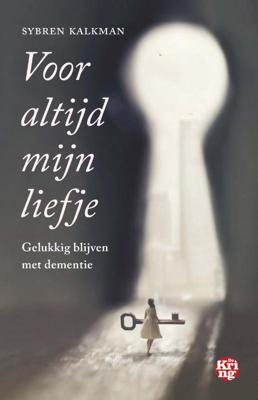 Voor altijd mijn liefje (Paperback)