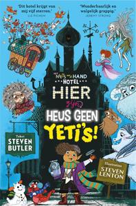 Het niets aan de hotel. Hier zijn heus geen yeti&apos;s! (Hardback)
