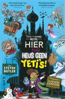 Het niets aan de hotel. Hier zijn heus geen yeti&apos;s! (Hardback)