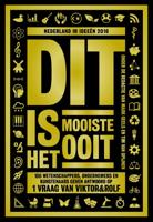 Dit is het mooiste ooit - Viktor&Rolf, Dick Swaab, André Kuipers, Diederik Jekel, Micha Wertheim, Heleen Dupuis, Lavinia Meijer, Job Cohen, Karin - ebook