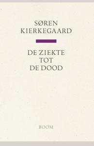 De ziekte tot de dood (Paperback)