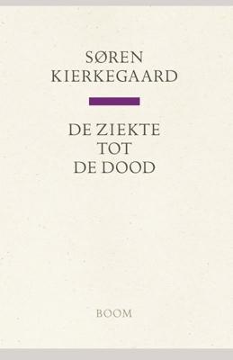 De ziekte tot de dood (Paperback)