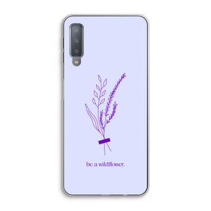Be a wildflower: Samsung Galaxy A7 (2018) Transparant Hoesje