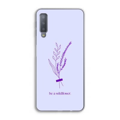 Be a wildflower: Samsung Galaxy A7 (2018) Transparant Hoesje