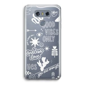 Good vibes: LG G6 Transparant Hoesje