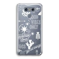 Good vibes: LG G6 Transparant Hoesje Good vibes: LG G6 Transparant Hoesje