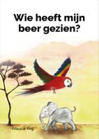 Wie heeft mijn beer gezien? (Hardback)