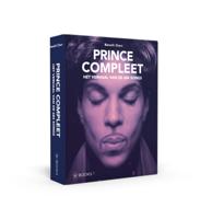 Prince Compleet | Het verhaal van de 684 songs - Benoît Clerc