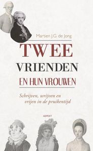 Twee vrienden en hun vrouwen - Martien de Jong - ebook