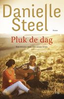 Pluk de dag - Danielle Steel - ebook