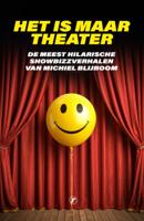 Het is maar theater (Paperback)