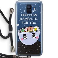 I'm A Hopeless Ramen-Tic For You: Samsung Galaxy A6 (2018) Transparant Hoesje met koord