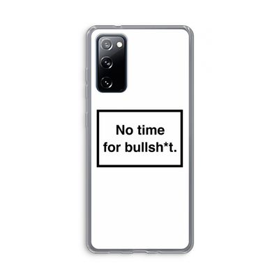 No time: Samsung Galaxy S20 FE / S20 FE 5G Transparant Hoesje