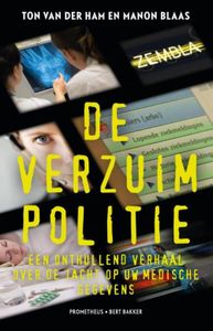 De verzuimpolitie - Ton van der Ham, Manon Blaas - ebook