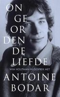Ongeordende liefde - Antoine Bodar, Wim Houtman - ebook - thumbnail