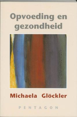 Opvoeding en gezondheid (Paperback)