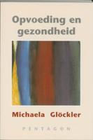 Opvoeding en gezondheid (Paperback)