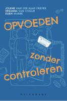 Opvoeden zonder controleren (Paperback)