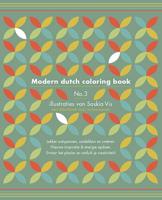 Modern dutch coloring book 3 (Paperback)
