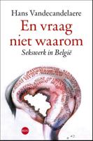 En vraag niet waarom (Paperback)