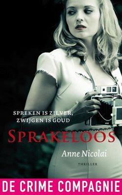 Sprakeloos - Anne Nicolai - eBook (9789461090782) Sprakeloos - Anne Nicolai - eBook (9789461090782)