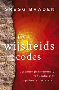 De wijsheidscodes - Gregg Braden - ebook