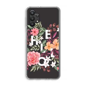Hello in flowers: Samsung Galaxy A32 5G Transparant Hoesje