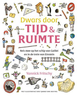 Dwars door tijd en ruimte (Hardback)