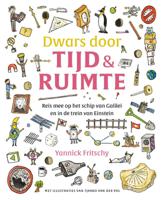 Dwars door tijd en ruimte (Hardback)