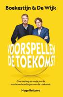 Boekestijn & De Wijk voorspellen de toekomst (Paperback)