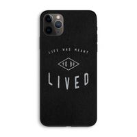 To be lived: iPhone 11 Pro Max Biologisch afbreekbaar hoesje