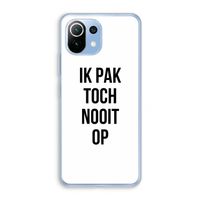Ik pak nooit op: Xiaomi Mi 11 Lite Transparant Hoesje