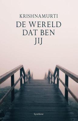 De wereld dat ben jij (Paperback)