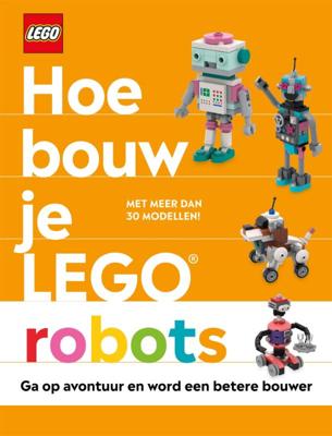 Hoe bouw je LEGO robots (Hardback)