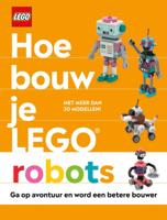 Hoe bouw je LEGO robots (Hardback)
