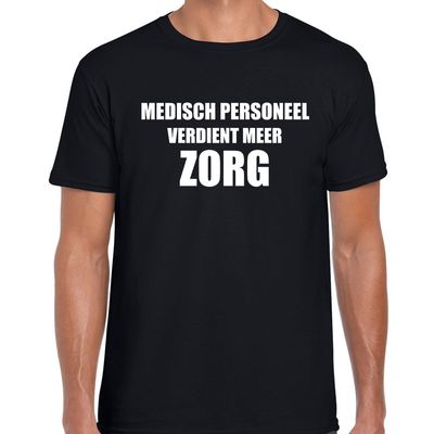 Medisch personeel verdient meer zorg t-shirt zwart voor heren Medisch personeel verdient meer zorg t-shirt zwart voor heren