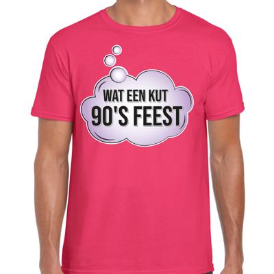 Verkleed T-shirt voor heren - roze - wat een kut 90s feest - roze - 90s party / themafeest
