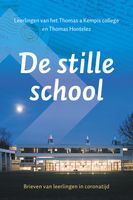 De stille school - Leerlingen van het Thomas a Kempis college, Thomas Hontelez - ebook - thumbnail