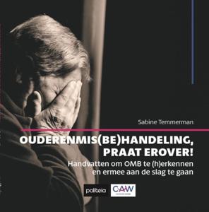 Ouderenmis(be)handeling, praat erover! (Paperback)
