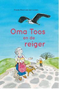 Oma Toos en de reiger - Frieda Mout van der Linden - ebook