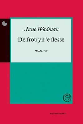 De frou yn 'e flesse De frou yn 'e flesse