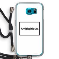 Ambitchious: Samsung Galaxy S6 Transparant Hoesje met koord