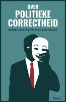 Over politieke correctheid - Gerben Bakker, Gert-Jan Geling - ebook