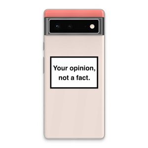 Your opinion: Google Pixel 6 Transparant Hoesje