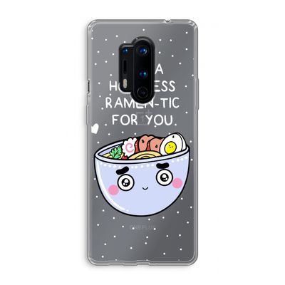 I'm A Hopeless Ramen-Tic For You: OnePlus 8 Pro Transparant Hoesje