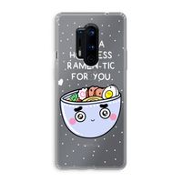 I'm A Hopeless Ramen-Tic For You: OnePlus 8 Pro Transparant Hoesje
